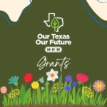 Our Texas, Our Future Grants