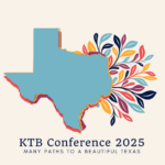 KTB Conference 2025: Many Paths to a Beautiful Texas