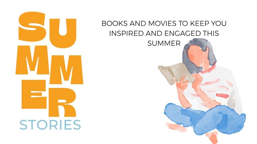 Summer Stories: Staying Engaged and Inspired This Summer