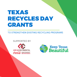 Texas Recycles Day grants