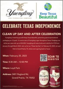 The Yuengling Company invitation to the Feb 25th Cleanup Day in Grand Prairie