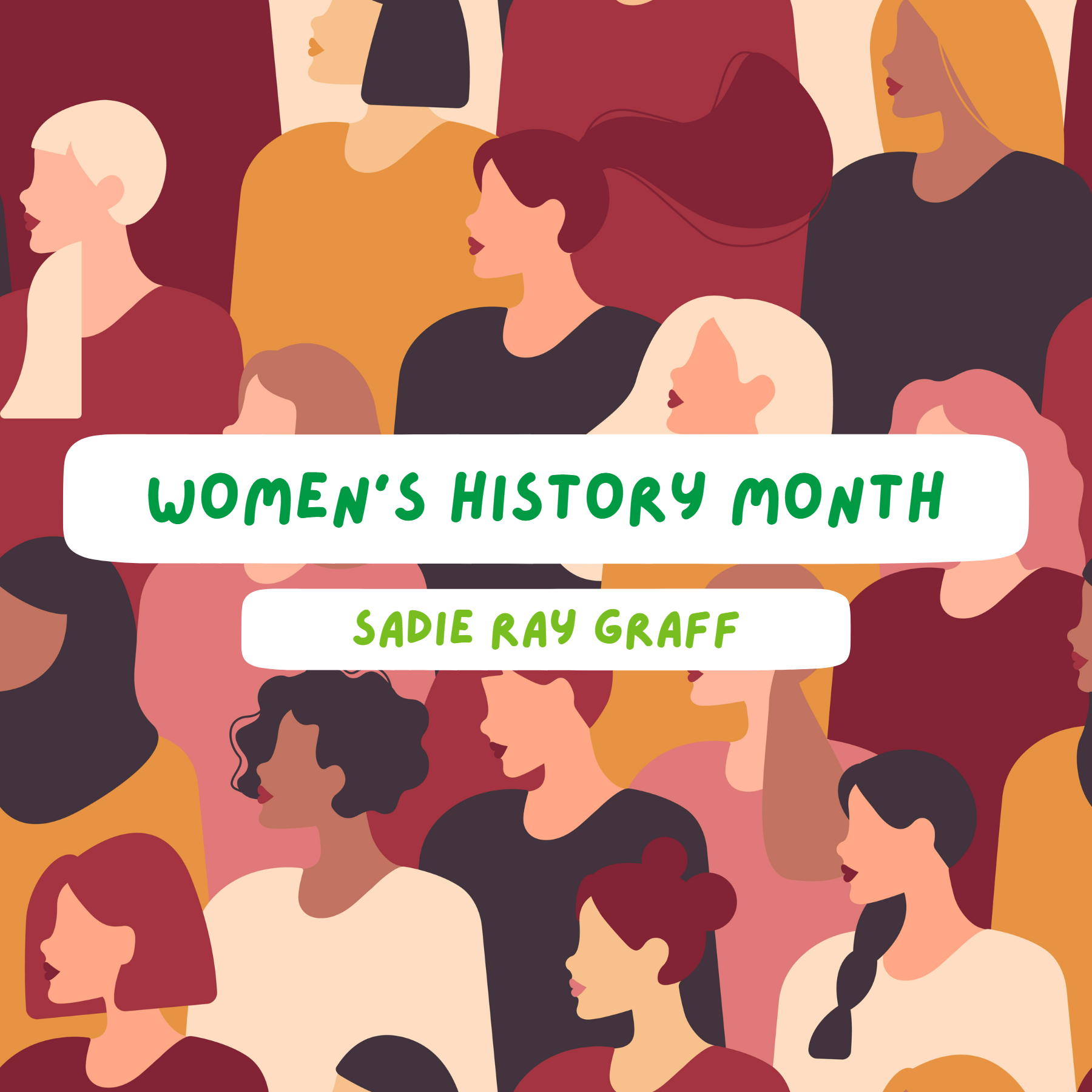 Women’s History Month: Sadie Ray Graff